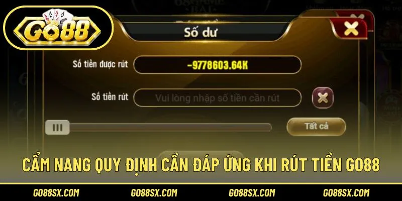 Vài nguyên tắc rút tiền GO88 cơ bản phải nắm vững
