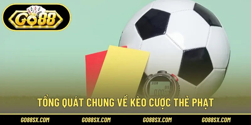 Đôi nét sơ lược về kèo cược thẻ phạt