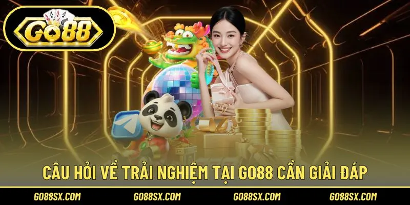 GO88 trả lời câu hỏi thường gặp về hoạt động