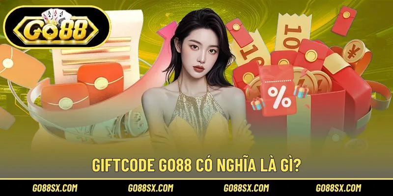 Hiểu đúng hơn về giftcode GO88
