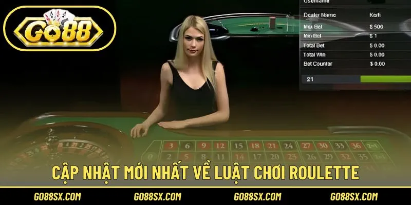 Update quy tắc chơi Roulette trực tuyến mới nhất