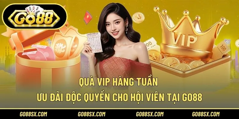 Quà VIP Hàng Tuần