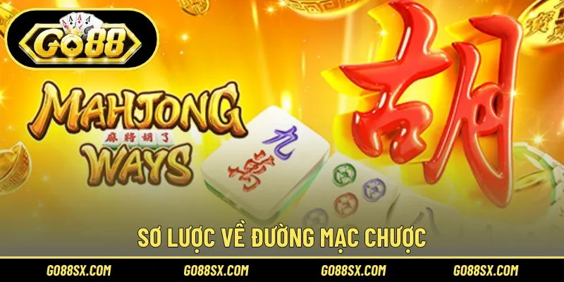 Hiểu đúng về Đường Mạc Chược slots